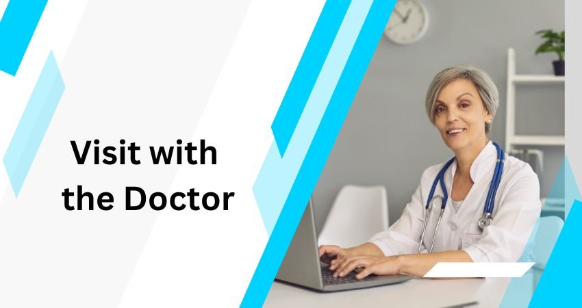 Visit with a professional Doctor